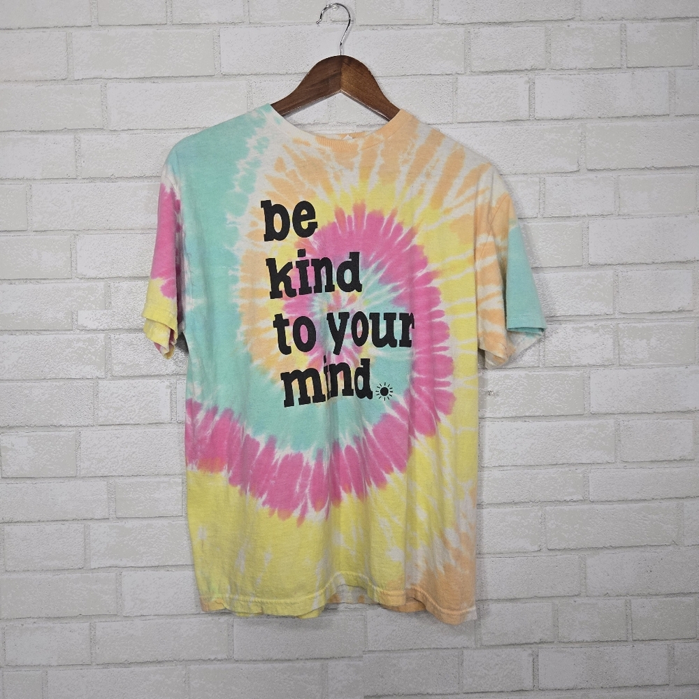 Be Kind To Your Mind tye dye tee